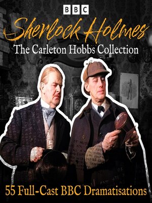 cover image of Sherlock Holmes--The Carleton Hobbs Collection